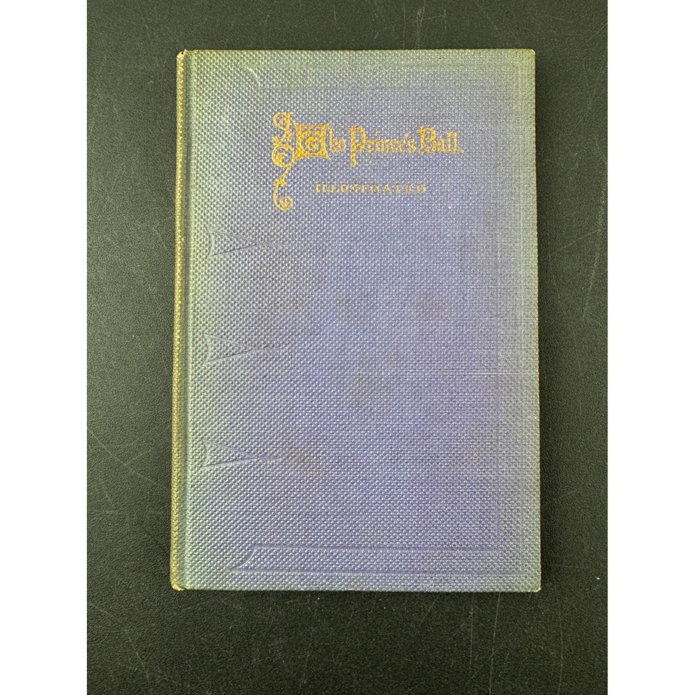 1860 The Prince's Ball Edmund C Stedman Rudd & Carleton 1st Edition Illustrated
